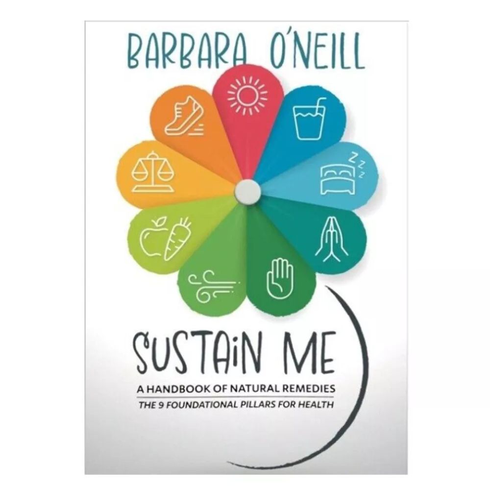 Sustain Me - Barbara O'Neill Book -The Comprehensive Natural Remedies Book Guide