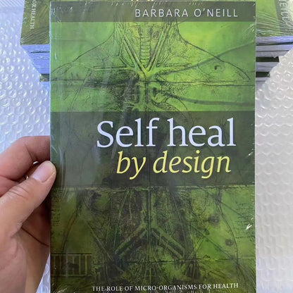 Barbara O'Neill Self Heal By Design The Role of Micro-Organisms for Health