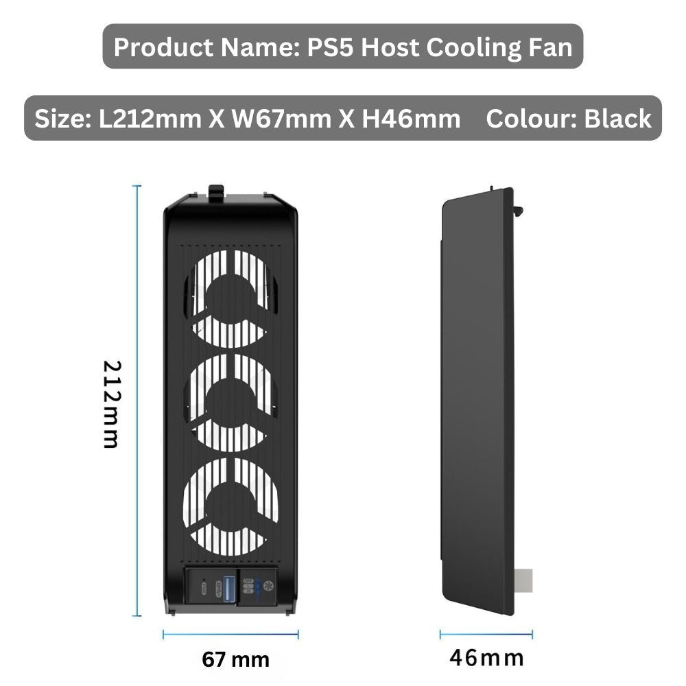 With its compact design of length, width, and height, it easily fits onto your console and provides efficient cooling. 