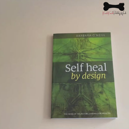 Barbara O'Neill Self Heal By Design The Role of Micro-Organisms for Health