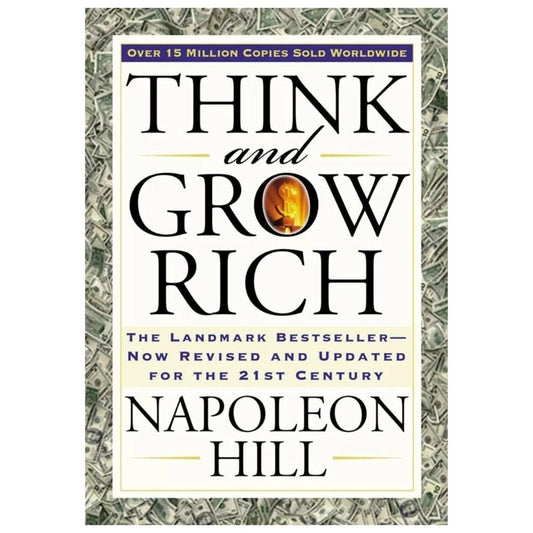 Think and Grow Rich by Napoleon Hill - Secrets to Wealth & Success